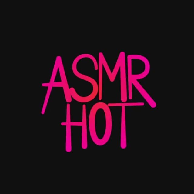 ASMR HOT – Erotic ASMR Girls